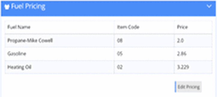 The Fuel Pricing panel of the web dashboard: a table with Fuel Name, Item Code and Price columns listing propane, gasoline and heating oil, and an Edit Pricing button.